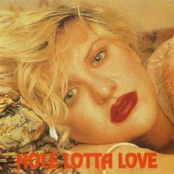 Hole : Hole Lotta Love